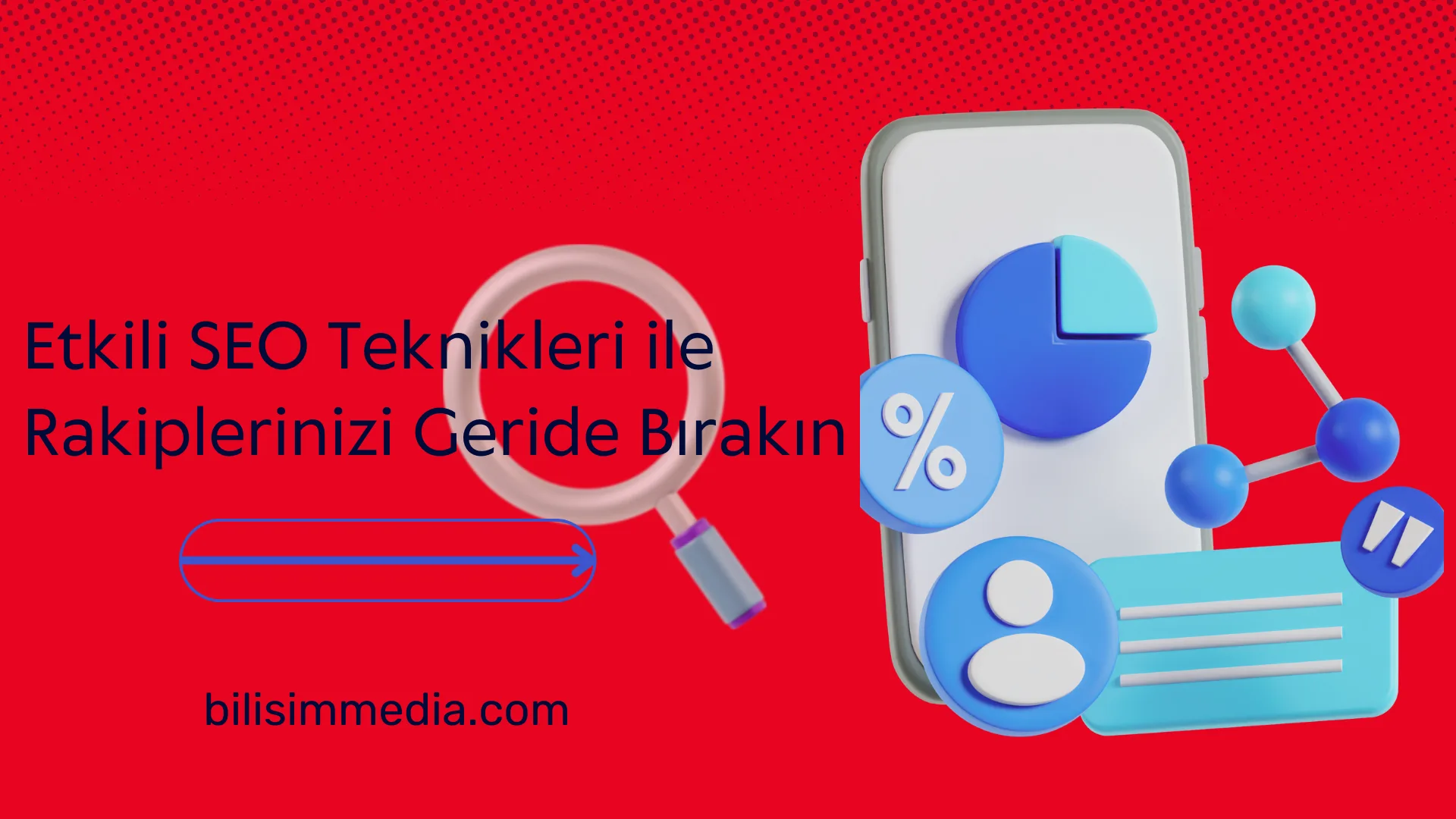 Etkili SEO Teknikleri ile Rakiplerinizi Geride Bırakın