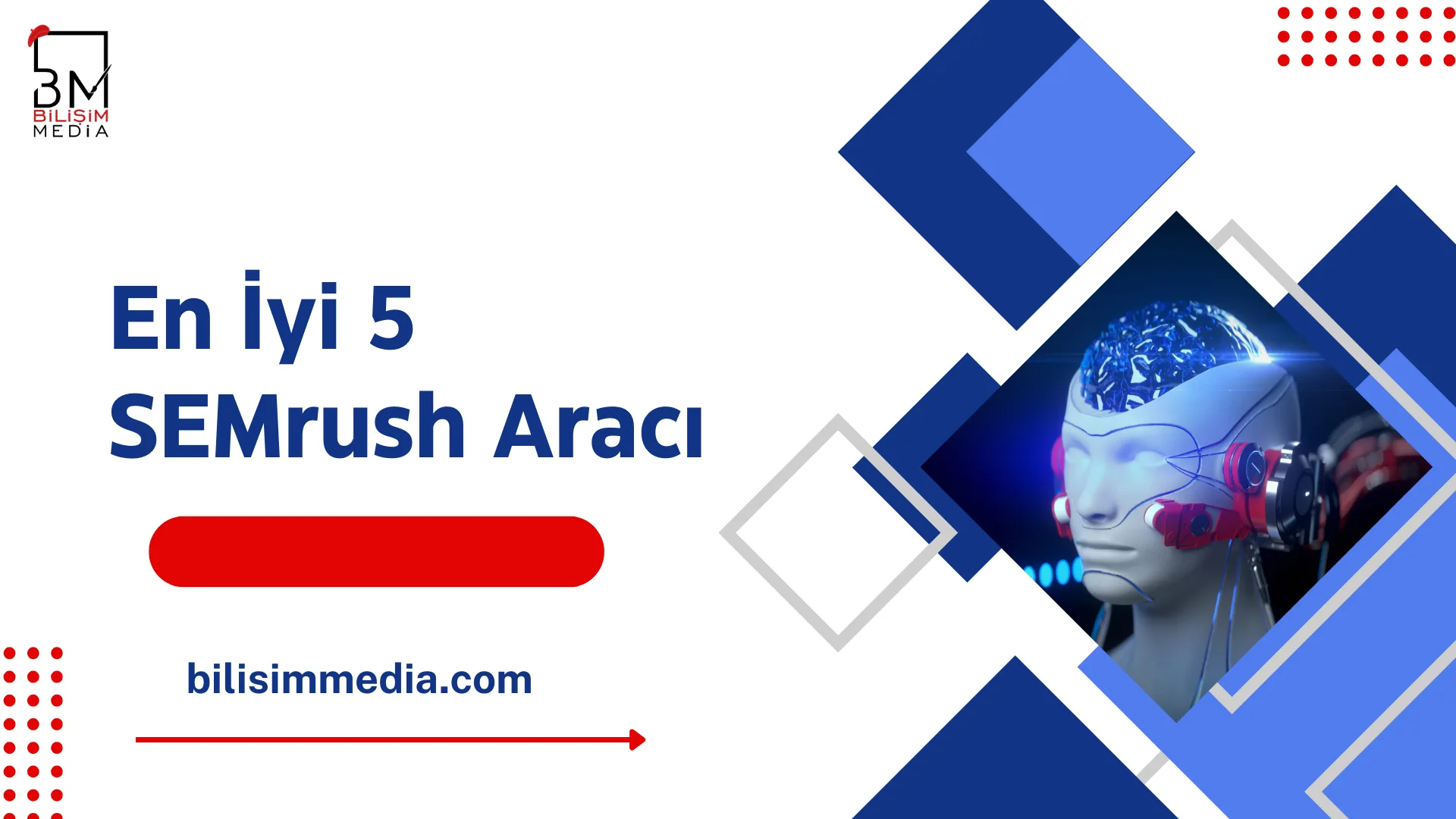 En İyi SEMrush Araçları