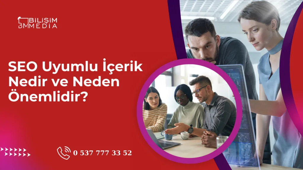 SEO Uyumlu İçerik