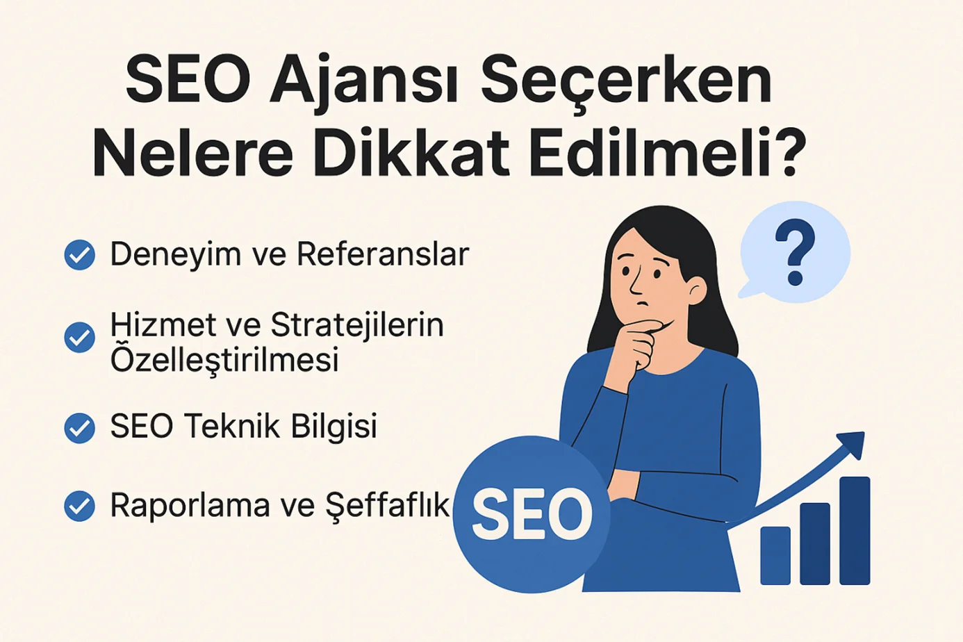 SEO Ajansı Seçerken Nelere Dikkat Edilmeli?