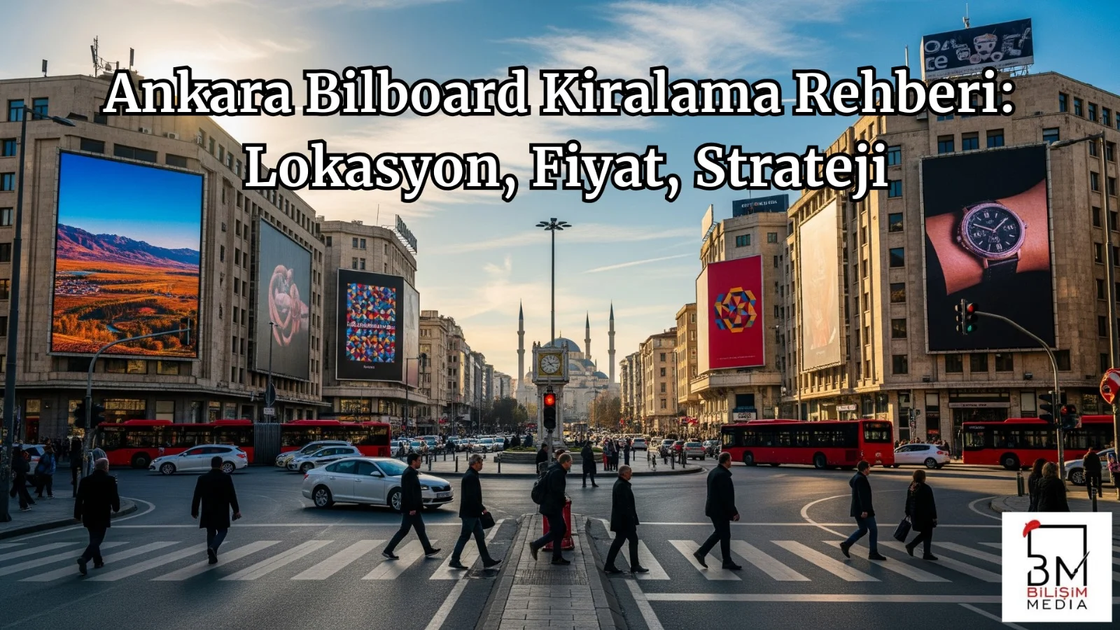 Ankara Billboard Kiralama Rehberi: Fiyatlar, Lokasyonlar ve Stratejik Yaklaşımlar
